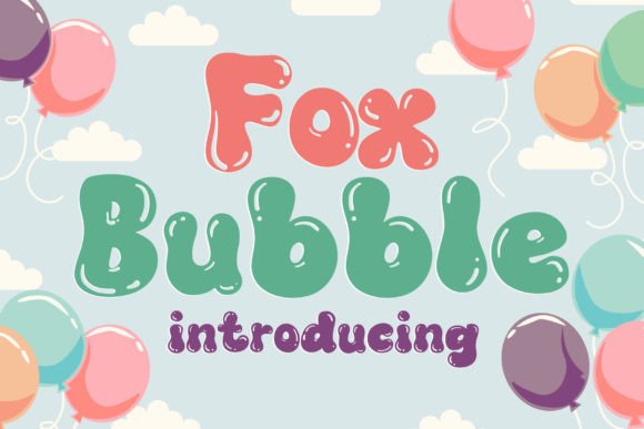 How Fox Bubble Font Brought Retro Cool to a Branding Project