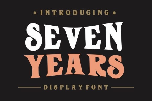 Seven Years: A Vintage Display Font for Editorial Design and Digital Publishing